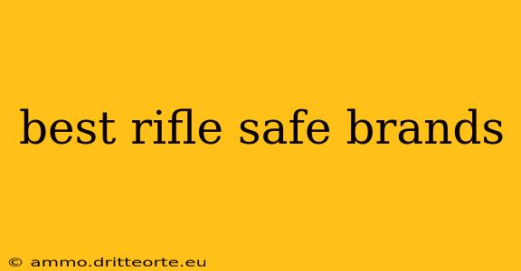 best rifle safe brands