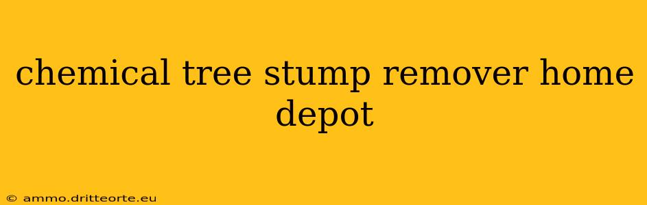 chemical tree stump remover home depot