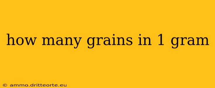 how many grains in 1 gram