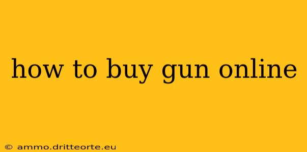 how to buy gun online